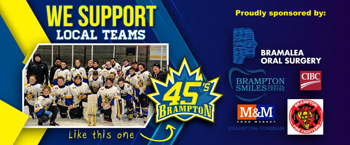 Brampton Smiles supports local teams, including the Brampton 45's hockey team, alongside Bramalea Oral Surgery, CIBC, M&M Food Market, and Brampton Fire Fighters
